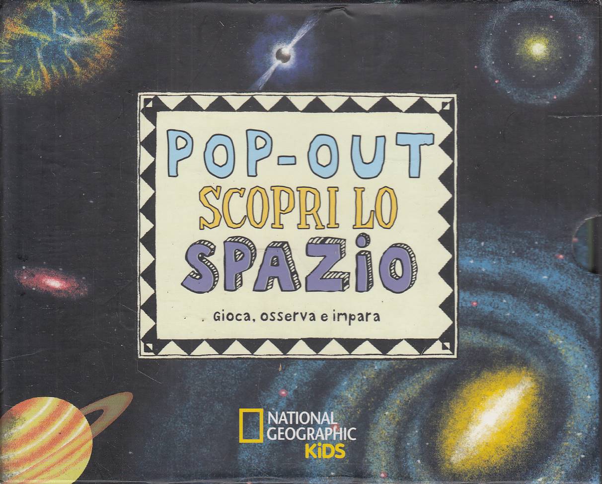Pop-out scopri lo spazio. Gioca, osserva e impara