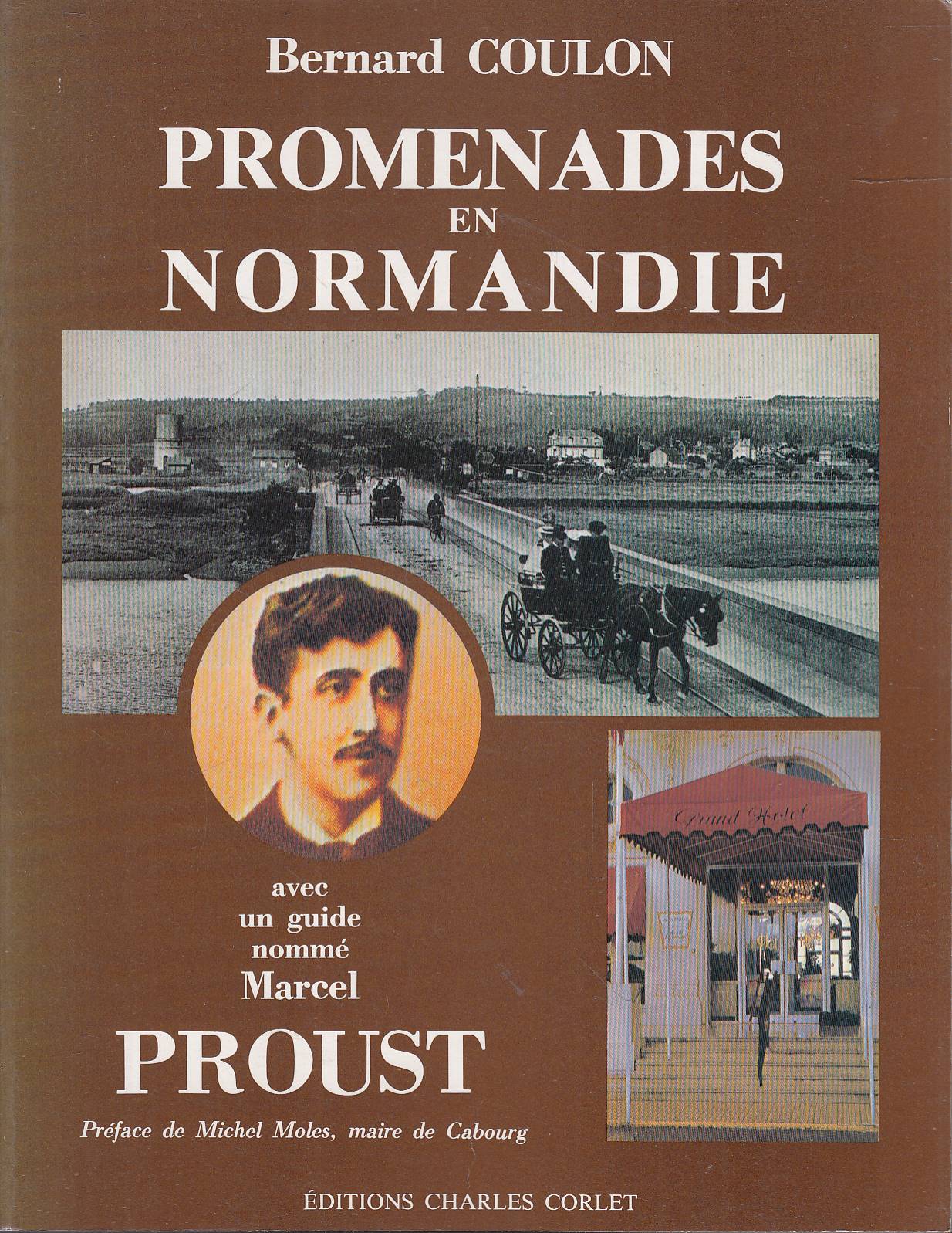 Promenades en Normandie avec un guide nommé Marcel Proust