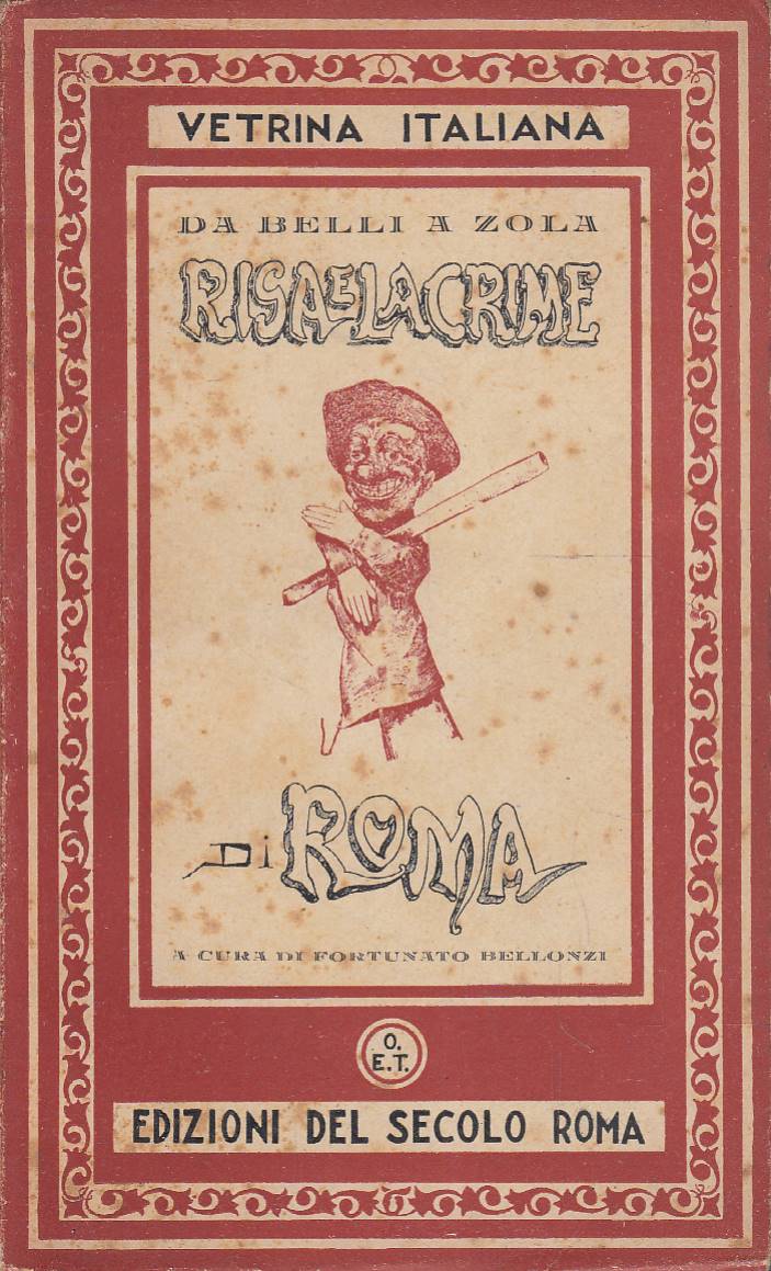 Risa e lacrime di Roma. Da Belli a Zola