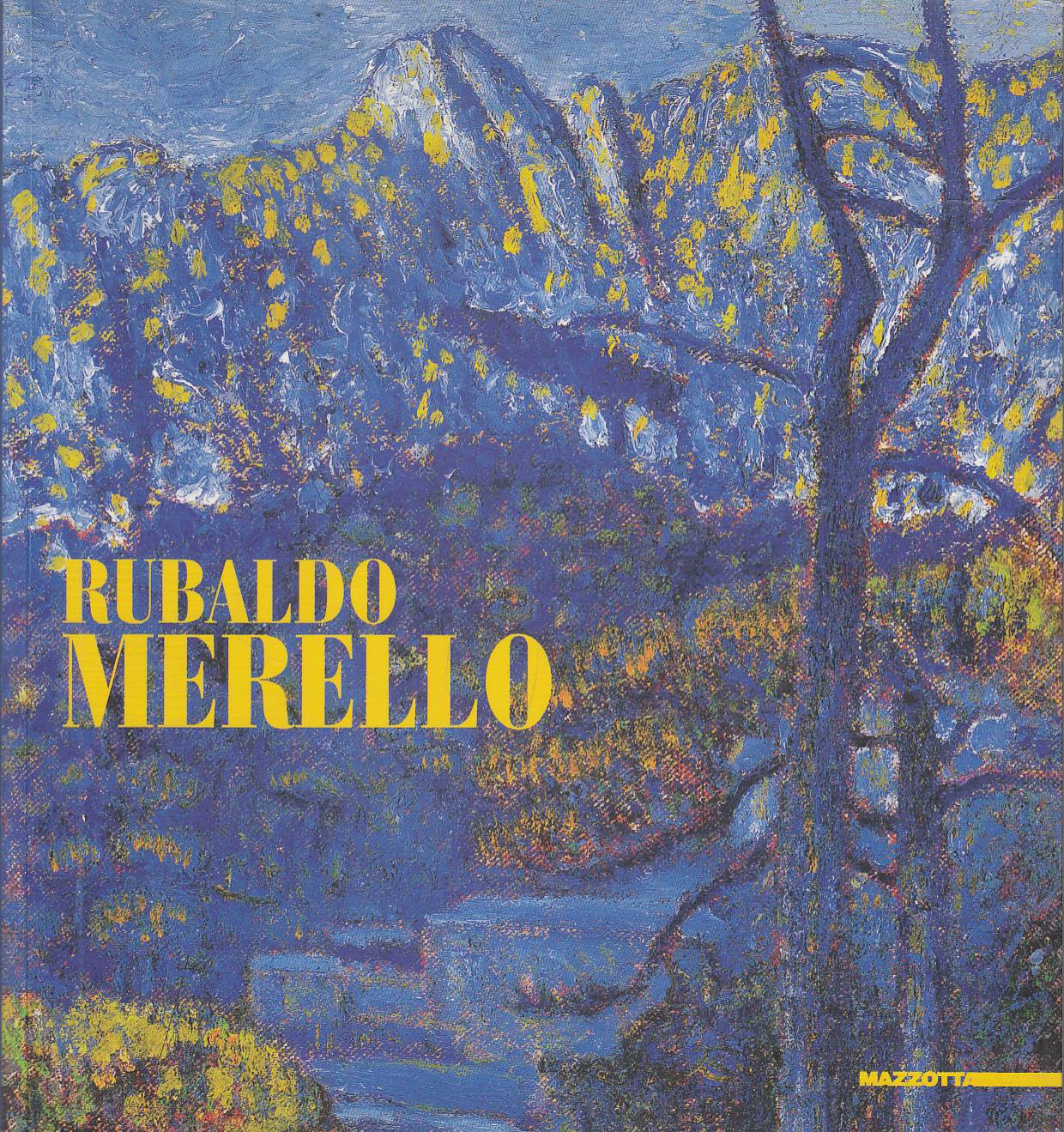 Rubaldo Merello. Un maestro del divisionismo