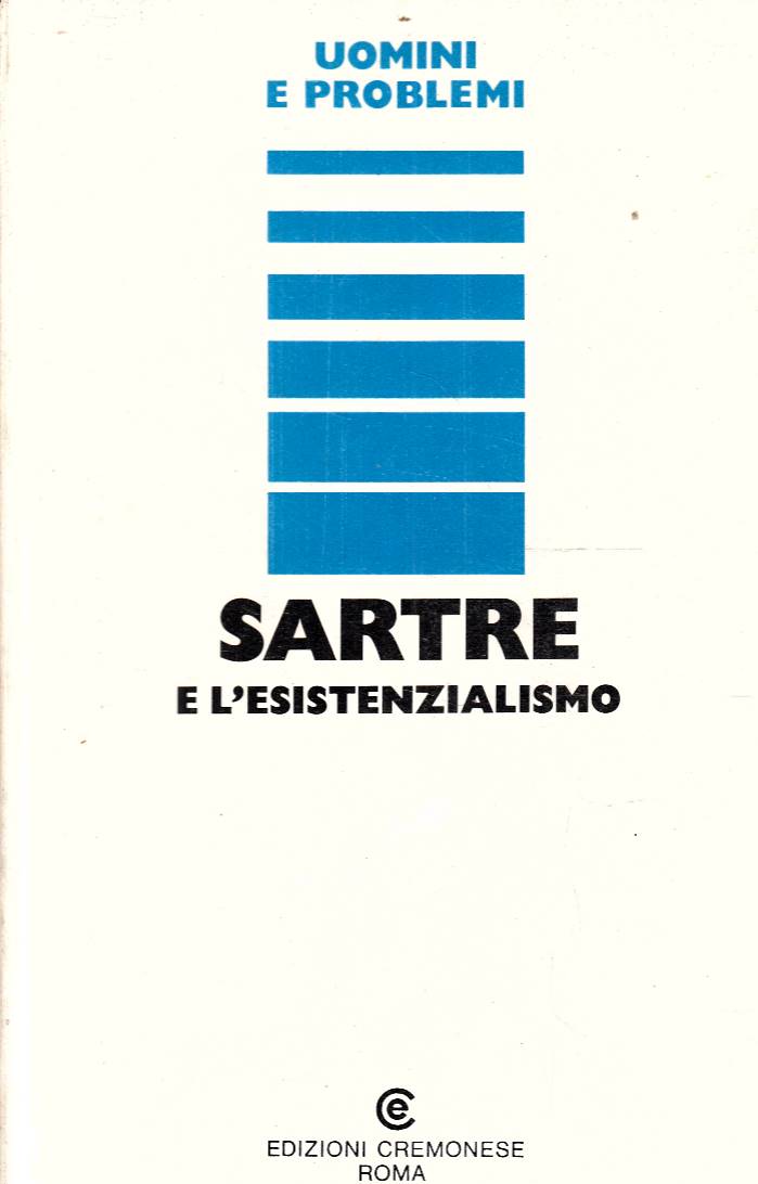 Sartre e l'esistenzialismo