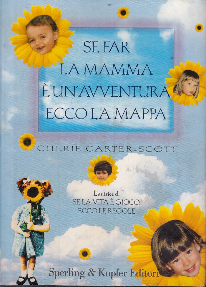 Se far la mamma è un'avventura, ecco la mappa