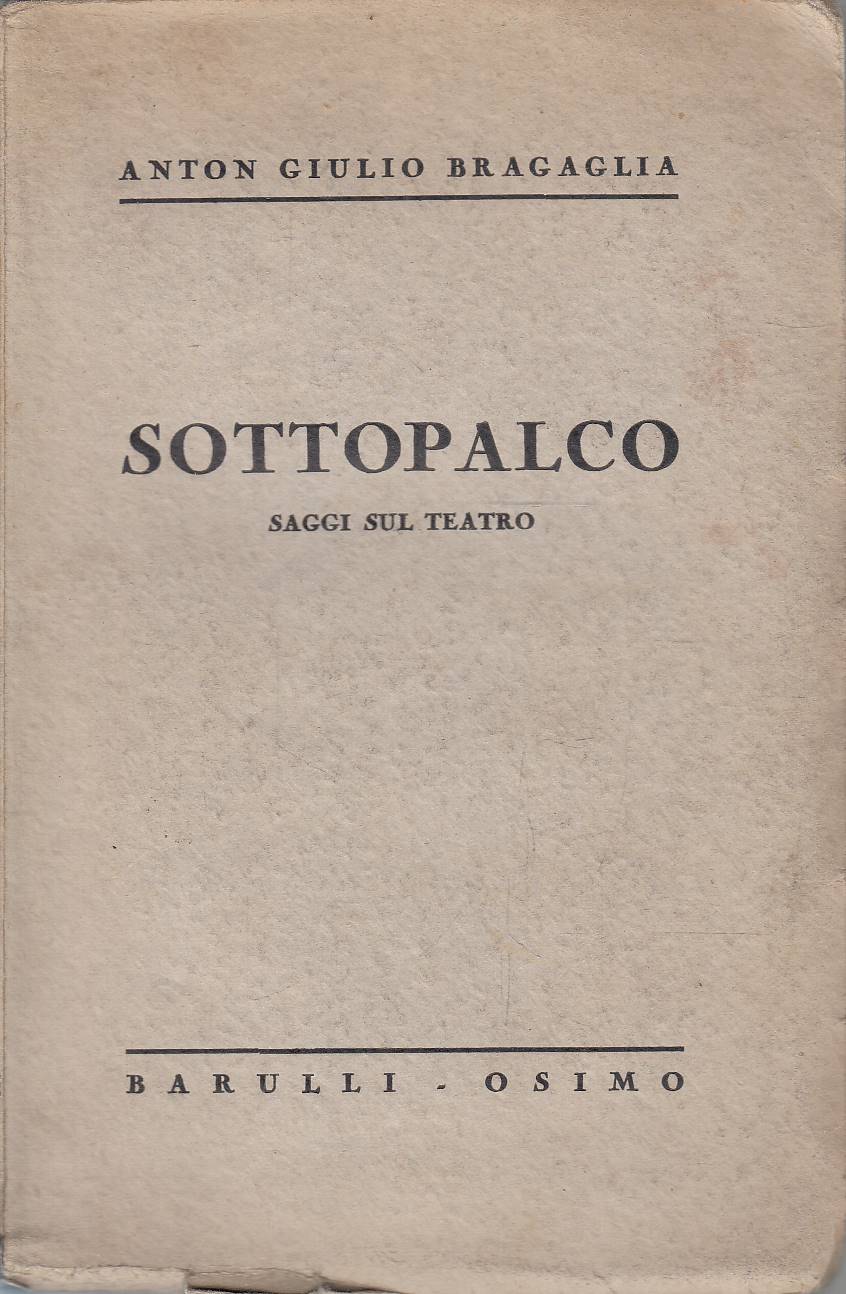 Sottopalco. Saggi sul teatro