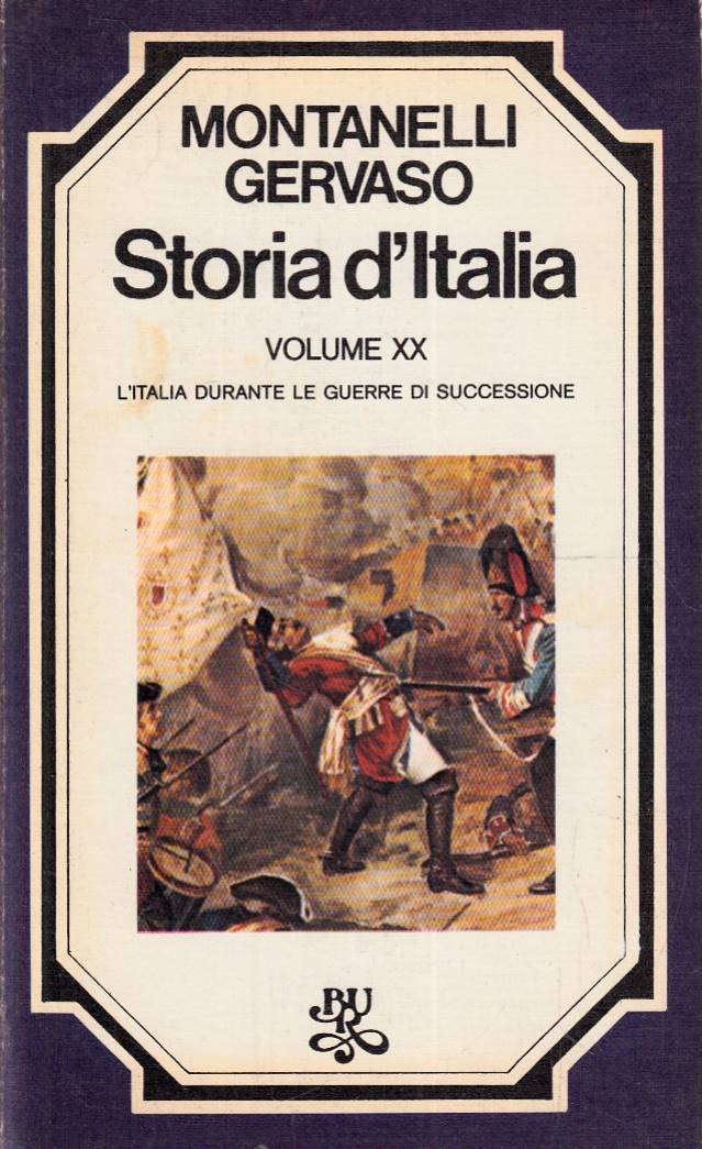 STORIA D'ITALIA VOLUME XX - L&rsquo;italia durante le guerre di …