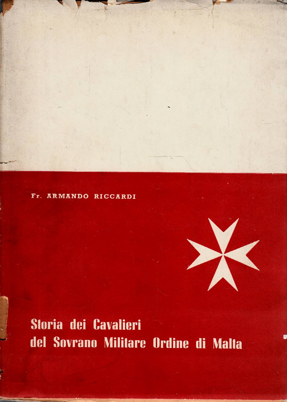 Storia dei Cavalieri del sovrano militare Ordine Di Malta