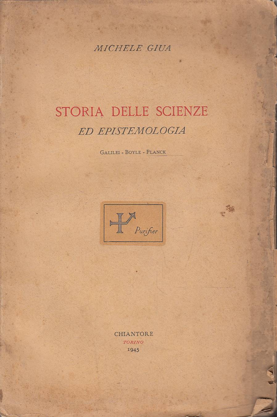 Storia delle Scienze ed Epistemologia. Galilei - Boyle - Planck