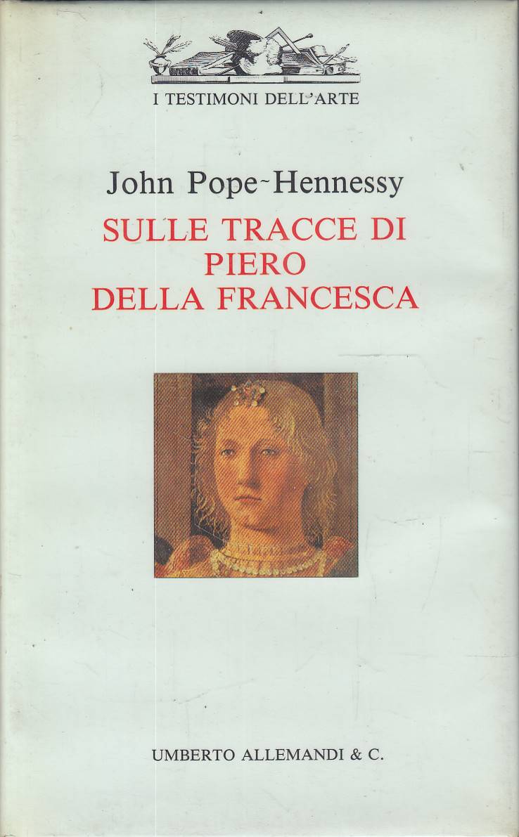 Sulle tracce di Piero della Francesca