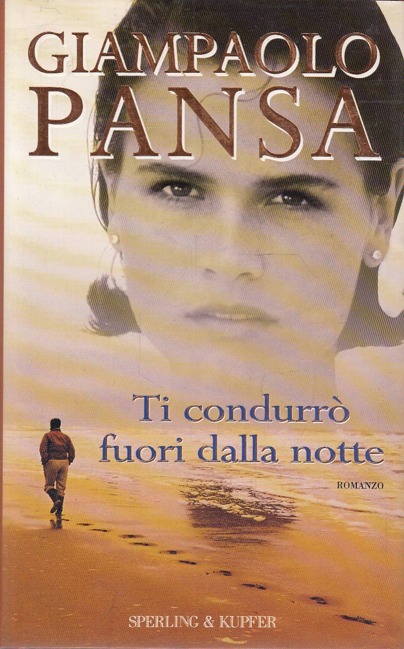 Ti condurrò fuori dalla notte