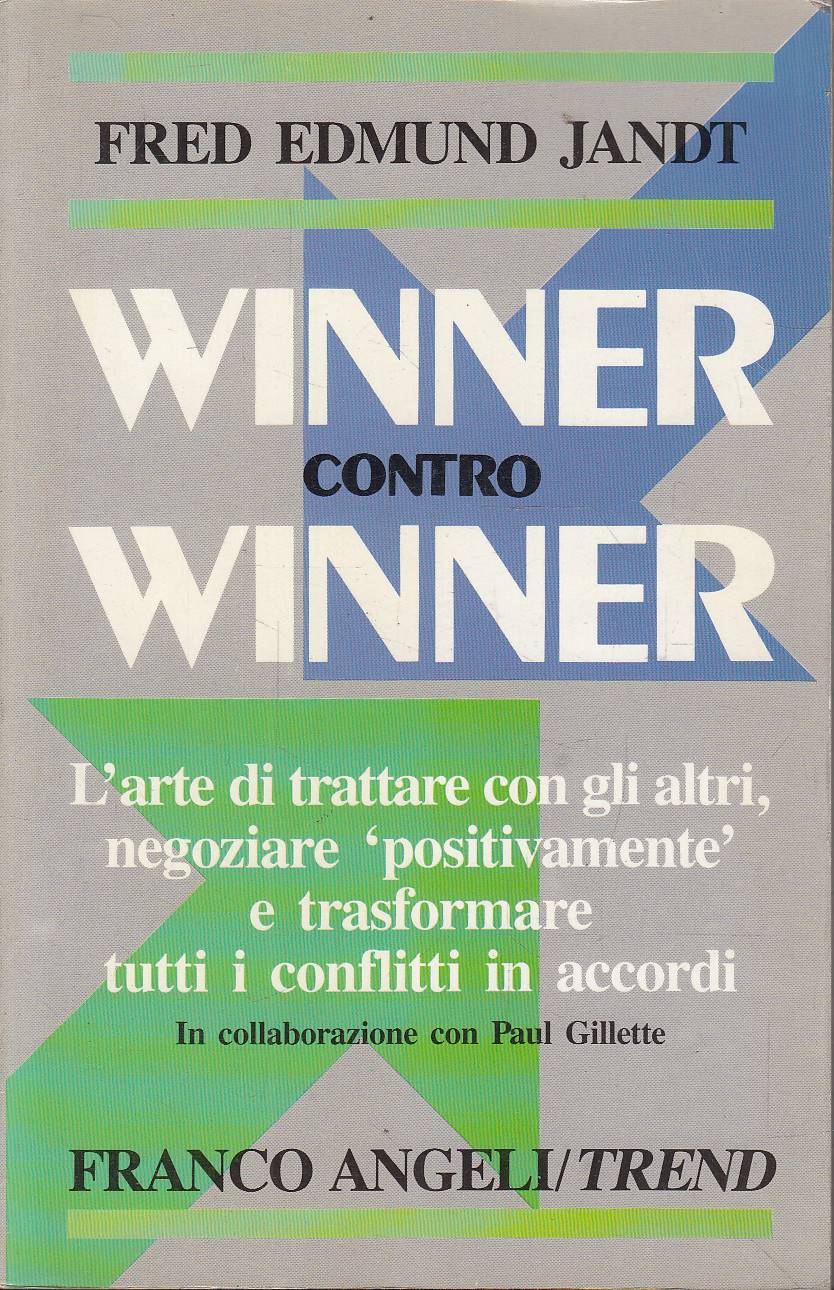 Winner contro winner. L'arte di trattare con gli altri