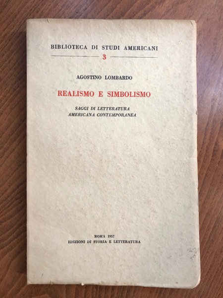 Realismo e simbolismo. Saggi di letteratura americana contemporanea.