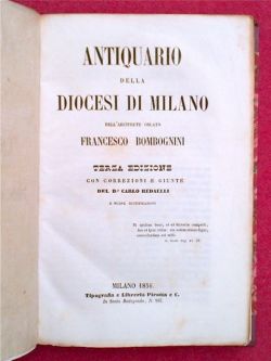 Antiquario della diocesi di Milano. terza edizione con correzioni e …