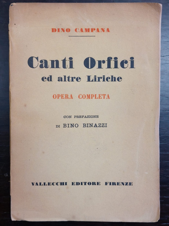 Canti Orfici e altre liriche. Opera completa; con prefazione di …