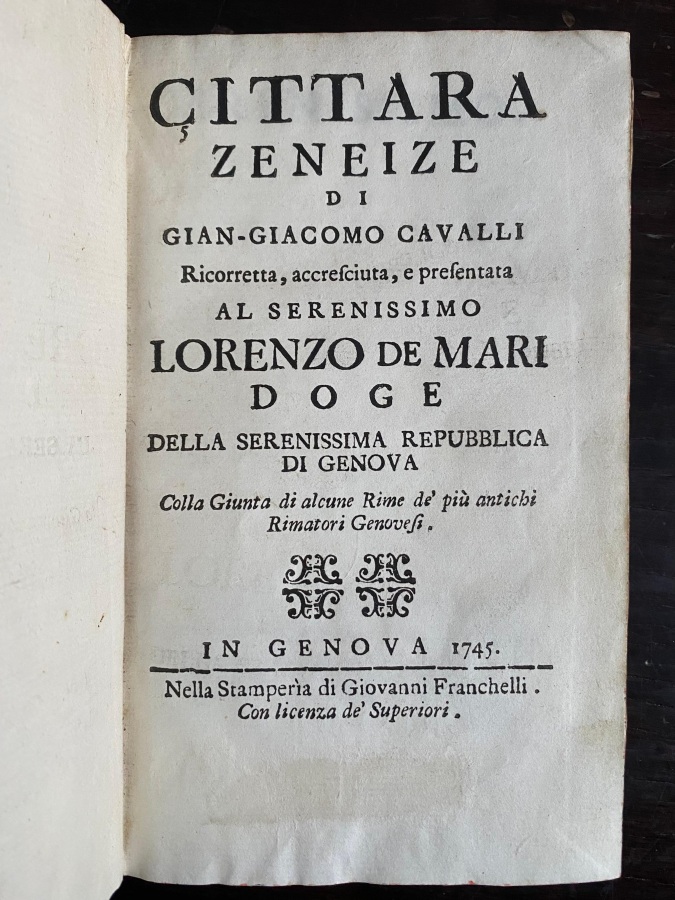 Cittara zeneize [.]. Ricorretta, accresciuta, e presentata al al serenissimo …