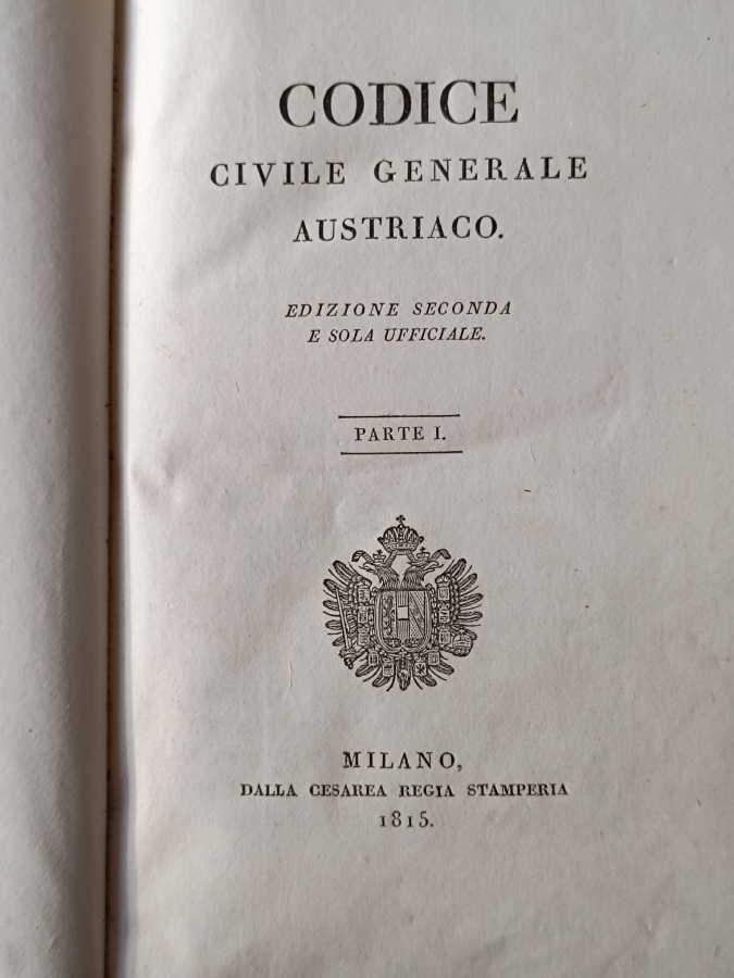 Codice Civile Generale Austriaco. Edizione seconda e sola ufficiale.