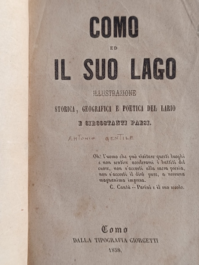 Como ed il suo lago. Illustrazione storica, geografica e poetica …