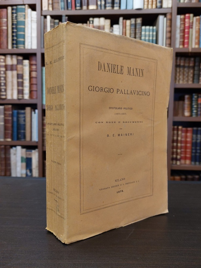 Daniele Manin e Giorgio Pallavicino. Epistolario politico (1855-1857) con note …