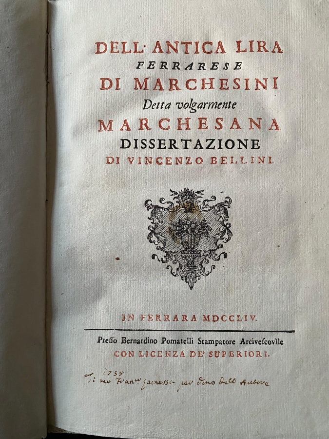 Dell'antica lira ferrarese di Marchesini detta volgarmente Marchesana. Dissertazione.