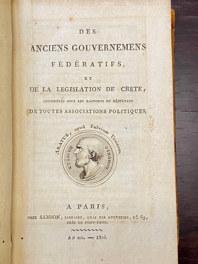 Des anciens gouvernemens fédératifs et de la législation de Crète.
