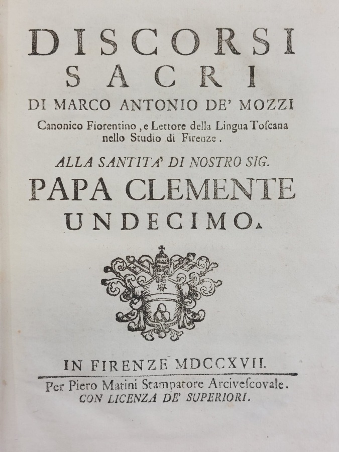 Discorsi sacri alla santità di nostro sig. Papa Clemente undecimo.