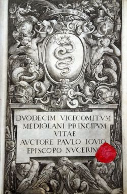 Duodecim vicecomitum Mediolani principum vitae.