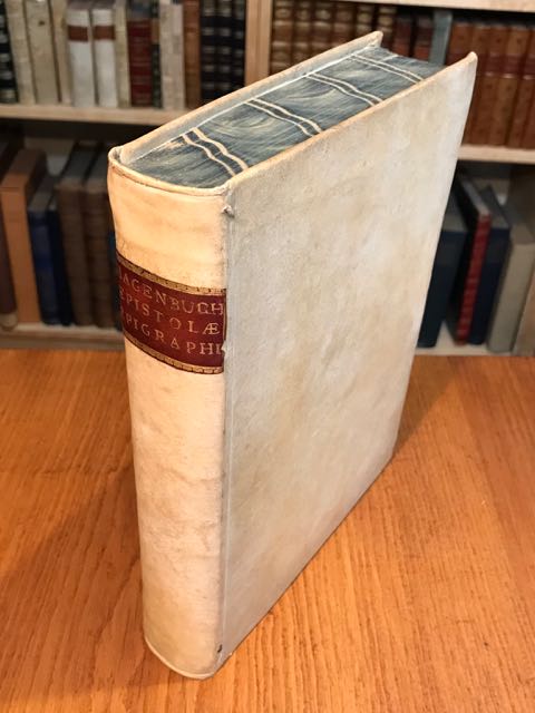 Epistolae epigraphicae ad virum illustrem Ioannem Bovhierium [.]; et ad …