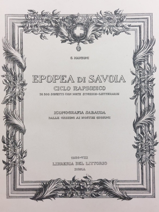 Epopea di Savoia. Ciclo Rapsodico di 500 sonetti con note …