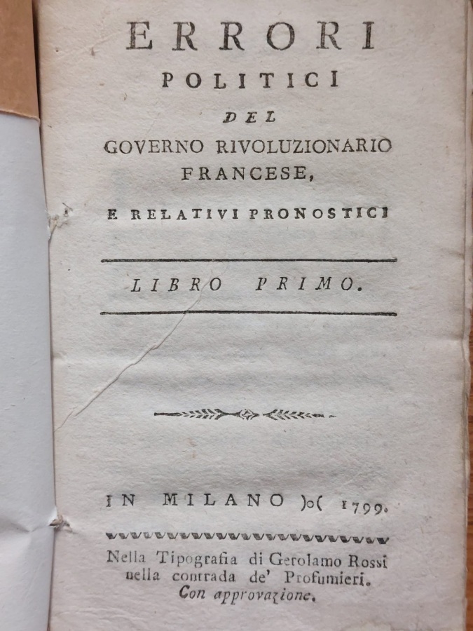 Errori politici del governo rivoluzionario francese, e relativi pronostici. Libro …