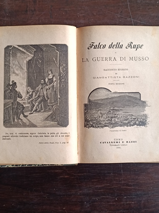 Falco della rupe o la guerra di Musso. Racconto storico.