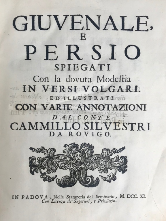 Giuvenale e Persio spiegati con la dovuta modestia in versi …