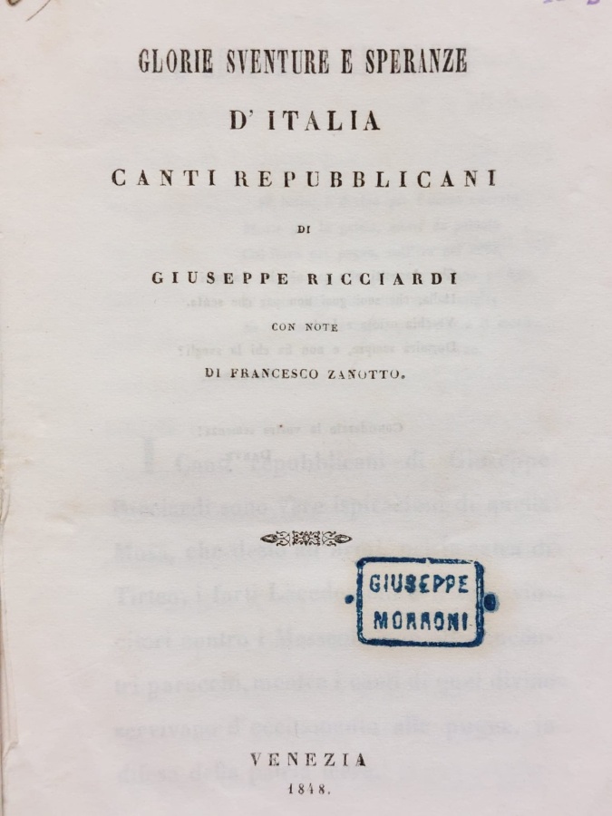 Glorie sventure speranze d'Italia. Canti repubblicani [.] con note di …