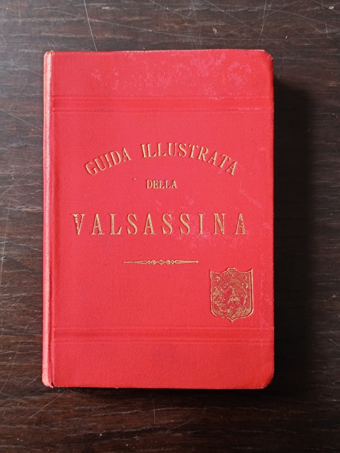 Guida illustrata della Valsassina.