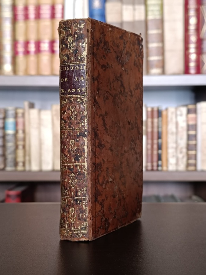 Histoire du règne de la Reine Anne d'Angleterre, contenant les …