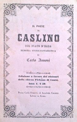 Il paese di Caslino nel Piano d'Erba. Memoria storico-statistica.