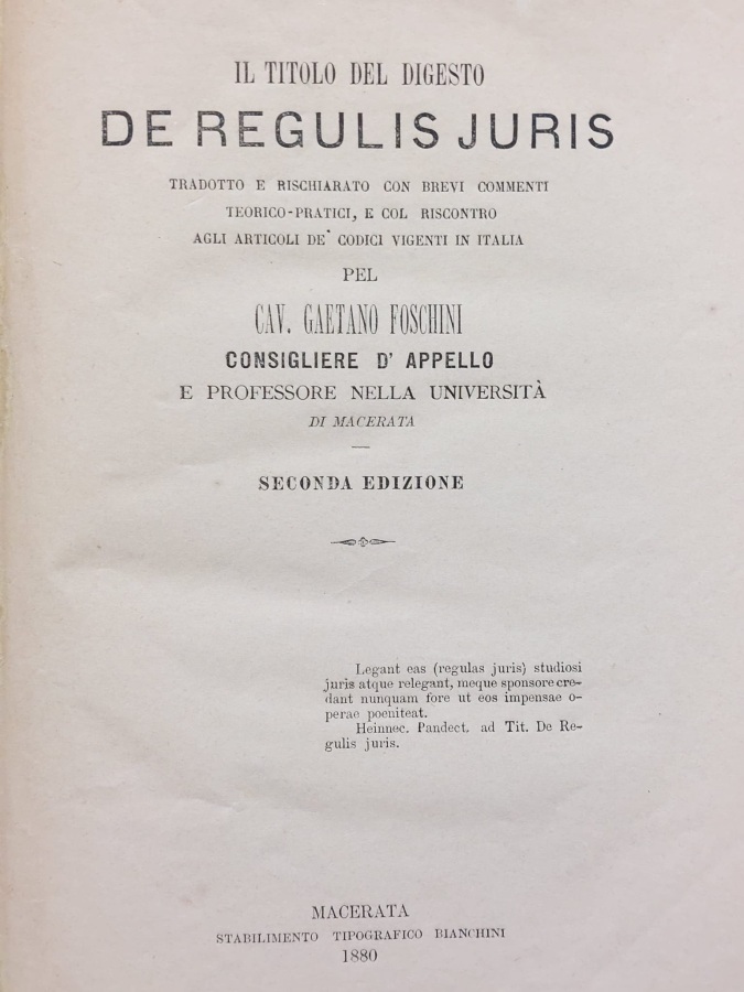 Il titolo del digesto De Regulis Juris tradotto e rischiarato …