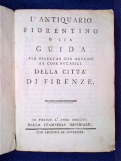 L'antiquario fiorentino o sia guida per osservar con metodo le …