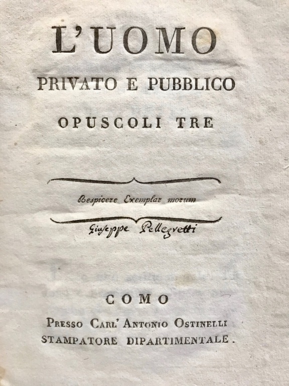 L'uomo privato e pubblico opuscoli tre.