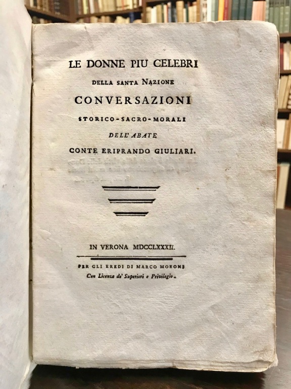 Le donne più celebri della Santa Nazione. Conversazioni storico-sacro-morali.