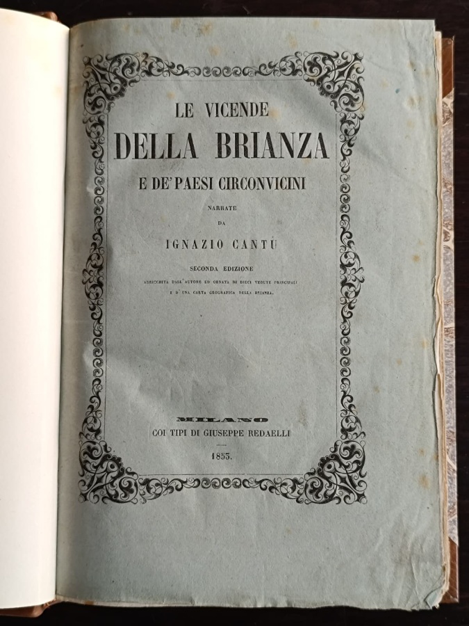 Le vicende della Brianza e de' paesi circonvicini. Seconda edizione …