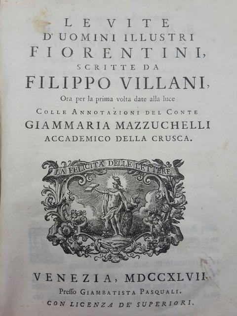 Le vite d'uomini illustri fiorentini [.]. Colle annotazioni del conte …