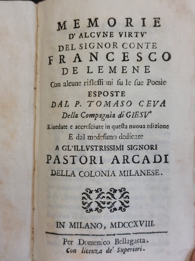 Memorie d'alcune virtù del signor conte Francesco de Lemene con …