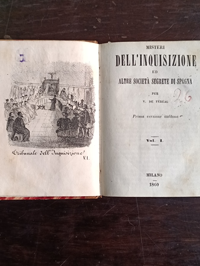 Misteri della inquisizione ed altre società segrete di Spagna.