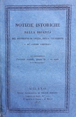 Notizie istoriche della Brianza, del distretto di Lecco, della Valsassina …