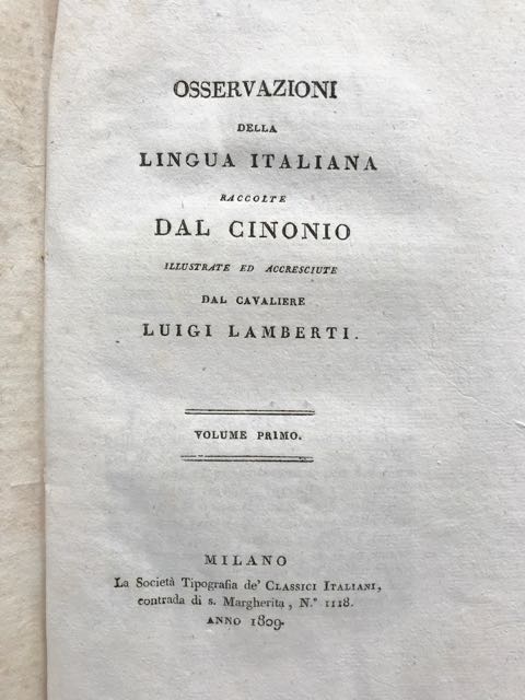 Osservazioni della lingua italiana raccolte dal Cinonio illustrate ed accresciute …