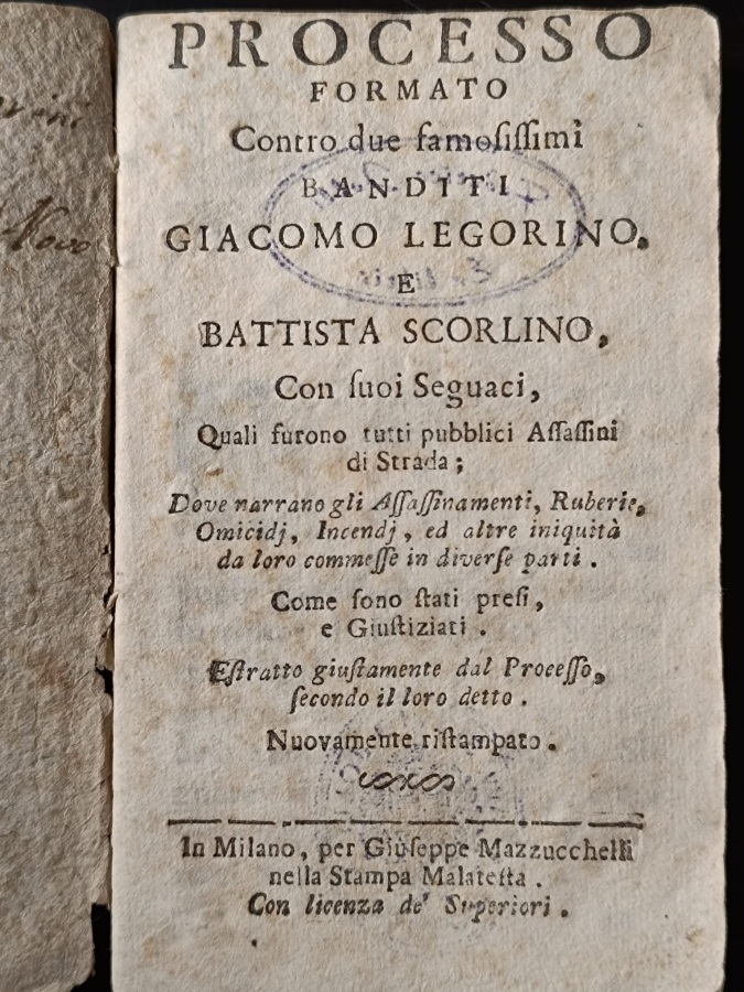 Processo formato contro due famosissimi banditi Giacomo Legorino e Battista …