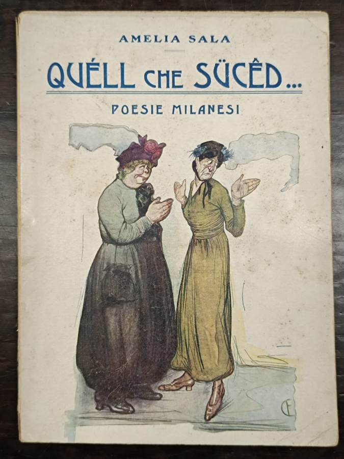 Quéll che suced.Poesie milanesi.