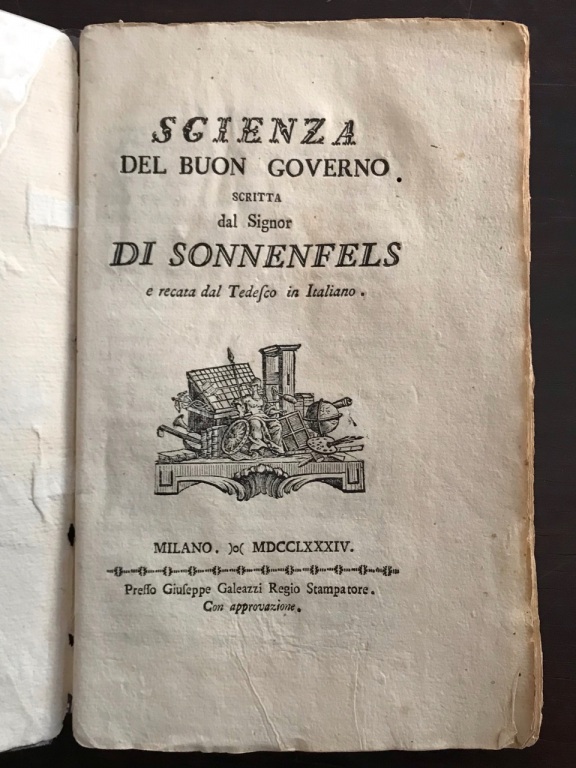 Scienza del buon governo scritta dal Signor di Sonnenfels e …