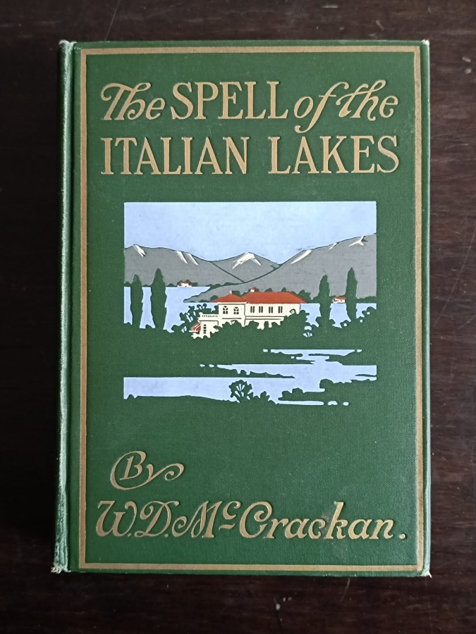The Spell of the Italian Lakes.