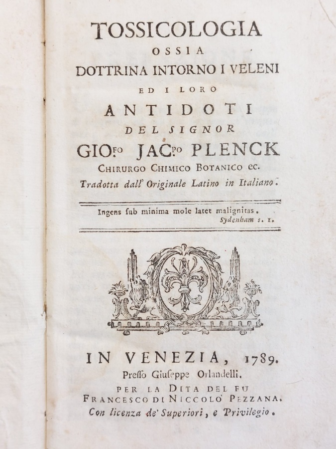 Tossicologia. Ossia dottrina intorno i veleni ed i loro antidoti. …