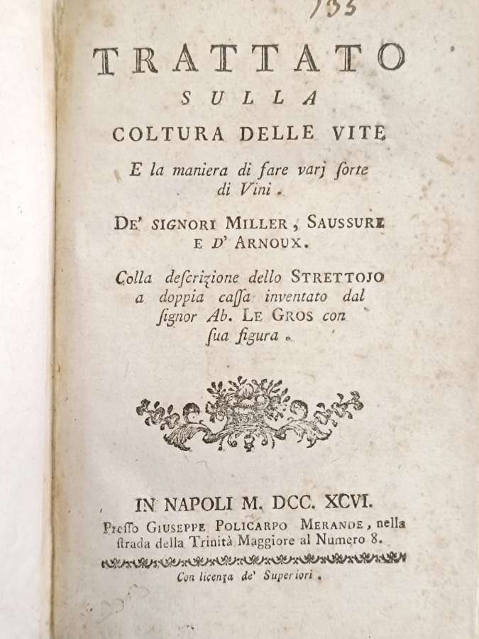 Trattato sulla coltura delle vite e la maniera di fare …