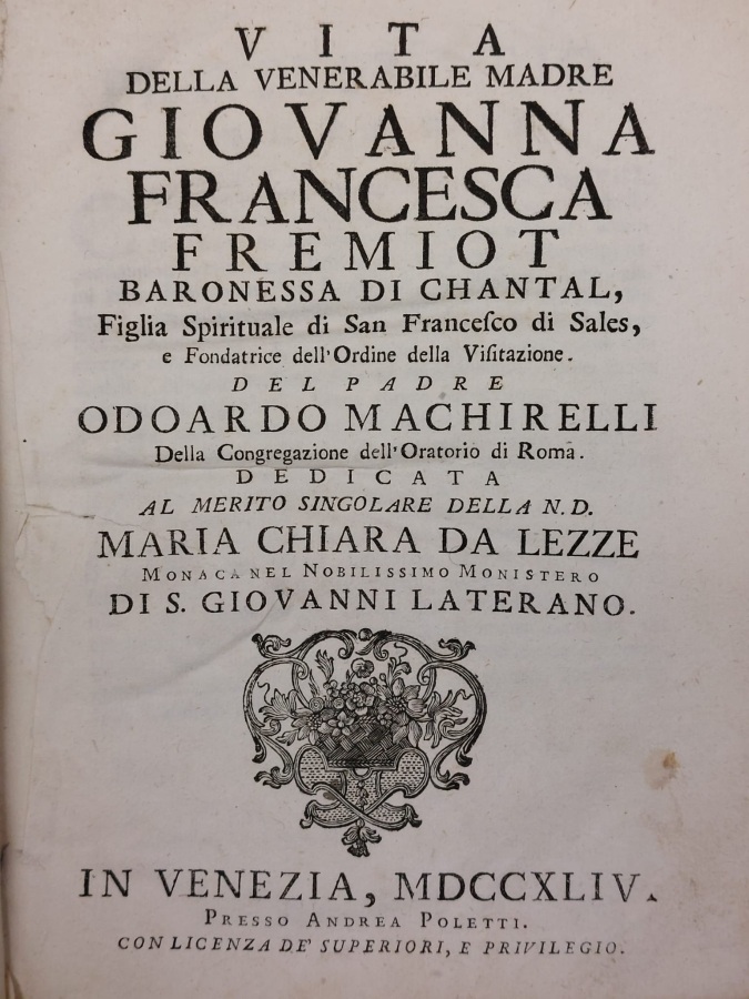 Vita della venerabile madre Giovanna Francesca Fremiot baronessa di Chantal, …